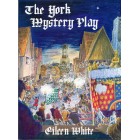 THE YORK MYSTERY PLAY